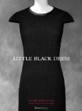 Little Black Dress 2013 9780847840571 Front Cover