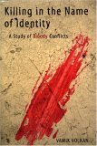 Killing in the Name of Identity A Study of Bloody Conflicts cover art