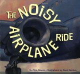 Noisy Airplane Ride 2005 9781582461571 Front Cover