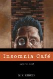 Insomnia Cafe 2009 9781595823571 Front Cover