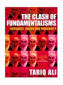 Clash of Fundamentalisms Crusades, Jihads and Modernity 2003 9781859844571 Front Cover