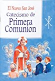 Catecismo de la Primera Comunion 2013 9781937913571 Front Cover