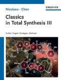 Classics in Total Synthesis III Further Targets, Strategies, Methods cover art