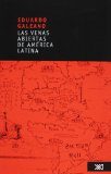 Open Veins of Latin America  9789682325571 Front Cover