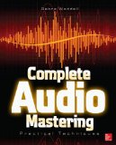 Complete Audio Mastering Practical Techniques cover art