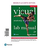 Visual Anatomy and Physiology Lab Manual, Main Version, Books a la Carte Edition 2nd 9780134646572 Front Cover