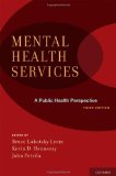 Mental Health Services: a Public Health Perspective  cover art