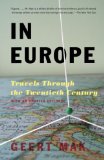 In Europe Travels Through the Twentieth Century 2008 9780307280572 Front Cover