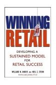 Winning at Retail Developing a Sustained Model for Retail Success cover art