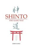Shinto the Kami Way 2004 9780804835572 Front Cover