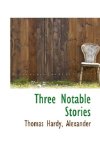 Three Notable Stories 2009 9781116205572 Front Cover
