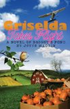 Griselda Takes Flight A Novel of Bright's Pond 2011 9781426711572 Front Cover