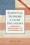Essential Supreme Court Decisions Summaries of Leading Cases in U. S. Constitutional Law cover art