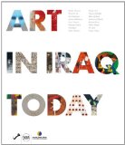 Art in Iraq Today 2012 9788857211572 Front Cover