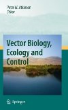 Vector Biology, Ecology and Control 2009 9789048124572 Front Cover