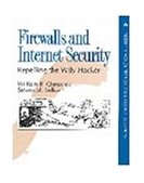 Firewalls and Internet Security Repelling the Wily Hacker 1st 9780201633573 Front Cover