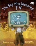Boy Who Invented TV The Story of Philo Farnsworth  9780385755573 Front Cover
