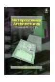 Microprocessor Architectures From VLIW to TTA 1997 9780471971573 Front Cover