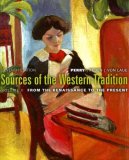 Sources of the Western Tradition From the Renaissance to the Present 7th 9780618958573 Front Cover