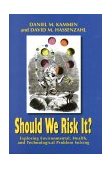Should We Risk It? Exploring Environmental, Health, and Technological Problem Solving cover art