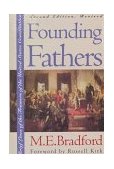 Founding Fathers Brief Lives of the Framers of the United States Constitution?Second Edition, Revised cover art