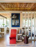 City of Angels Houses and Gardens of Los Angeles  9780865653573 Front Cover