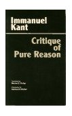Critique of Pure Reason Unified Edition (with All Variants from the 1781 and 1787 Editions)