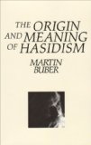 Origin and Meaning of Hasidism 1988 9781573924573 Front Cover