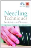 Needling Techniques for Acupuncturists Basic Principles and Techniques 2011 9781848190573 Front Cover