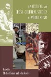 Analytical and Cross-Cultural Studies in World Music  cover art