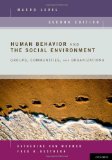 Human Behavior and the Social Environment, Macro Level Groups, Communities, and Organizations 2nd 9780199740574 Front Cover