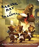 Baking Day at Grandma's  9780399171574 Front Cover