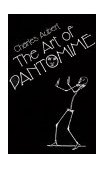 Art of Pantomime 2003 9780486428574 Front Cover