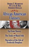 Three African-American Classics Up from Slavery - The Souls of Black Folk - Narrative of the Life of Frederick Douglass cover art