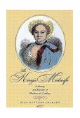 King's Midwife A History and Mystery of Madame du Coudray  9780520221574 Front Cover