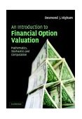 Introduction to Financial Option Valuation Mathematics, Stochastics and Computation cover art