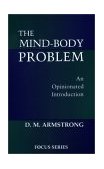 Mind-Body Problem An Opinionated Introduction cover art