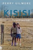 Kisisi (Our Language) The Story of Colin and Sadiki 1st 9781119101574 Front Cover