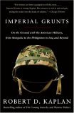 Imperial Grunts On the Ground with the American Military, from Mongolia to the Philippines to Iraq and Beyond cover art