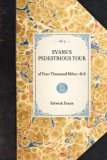 Evans's Pedestrious Tour Reprint of the Original Edition: Concord, New Hampshire 1819 2007 9781429000574 Front Cover