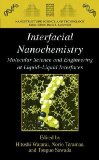 Interfacial Nanochemistry Molecular Science and Engineering at Liquid-Liquid Interfaces 2011 9781441934574 Front Cover