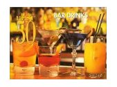 Bar Drinks 2001 9781558672574 Front Cover