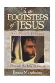 In the Footsteps of Jesus 2nd 2001 9781565078574 Front Cover
