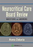Neurocritical Care Board Review: Q&a:  cover art