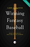 Winning Fantasy Baseball Secret Strategies of a Nine-Time National Champion cover art
