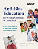 Anti-Bias Education for Young Children and Ourselves, Second Edition 2nd 9781938113574 Front Cover