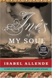 Ines of My Soul A Novel 2006 9780061161575 Front Cover