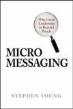 Micromessaging: Why Great Leadership Is Beyond Words  cover art