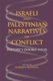 Israeli and Palestinian Narratives of Conflict History's Double Helix cover art