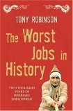 Worst Jobs in History A Vivid and Disgusting Alternative History of Britain  9780330438575 Front Cover